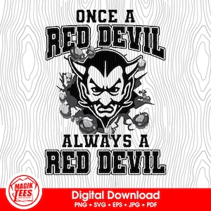 Una vez Diablo Rojo, siempre Diablo Rojo / Descarga digital de School Spirit / Logotipo de Mascot Pride / PNG, SVG, JPEG, eps, pdf