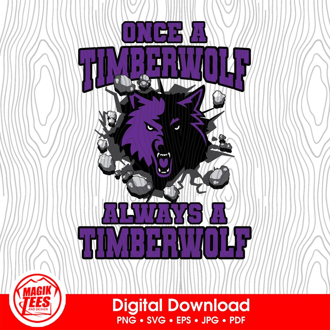 Svg File Timberwolf Once A Timberwolf Always A Timberwolf Purple | School Spirit Digital ...