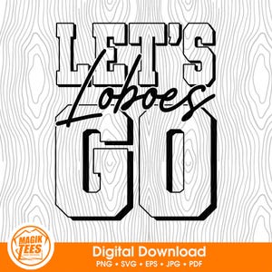 ¡Vamos Lobos! / Espíritu escolar / Descarga digital / Orgullo de mascota escolar / Fanático de los deportes de equipo / PNG, SVG, JPEG, eps, pdf