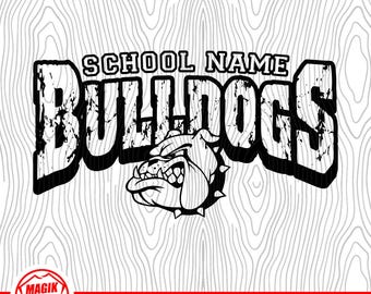 Bulldogs School Spirit Mascot | Personalize With School Name | Digital Download | PNG, SVG, JPEG, eps, pdf