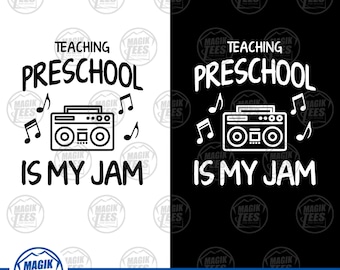 Teaching Preschool Is My Jam svg, png | Digital Download | Teacher Appreciation | Funny Teaching Gift | Back To School