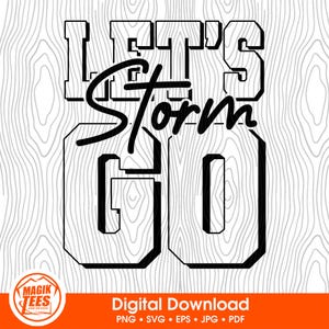 ¡Vamos Tormenta! / Espíritu Escolar / Descarga Digital / Orgullo de Mascota Escolar / Fanático de los Deportes de Equipo / PNG, SVG, JPEG, eps, pdf