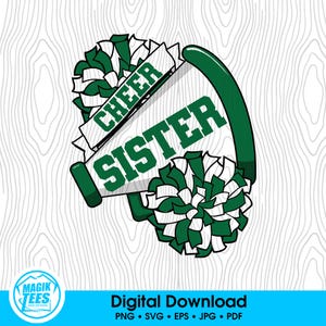 Cheer Sister Green | Proud Cheer Sister | Cheer Sis | Cheerleading Competition Gift | Digital Download | PNG, SVG, JPEG, pdf, eps