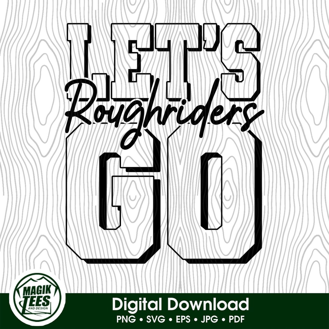 Let's Go Roughriders | School Spirit Digital Download | School Mascot ...