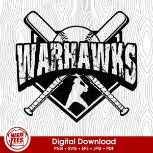 Warhawks Baseball | Baseball Team Mascot | Matching Baseball Team Wear | School Spirit | Digital Download | PNG, SVG, JPEG, pdf, eps