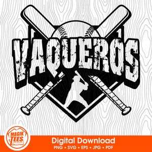 Vaqueros Baseball | Baseball Team Mascot | Matching Baseball Team Wear | School Spirit | Digital Download | PNG, SVG, JPEG, pdf, eps