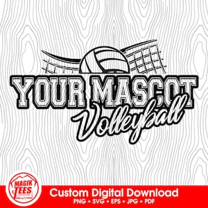 Volleyball Mascot | Personalize With School Mascot | School Spirit Digital Download | PNG, SVG, JPEG, eps, pdf