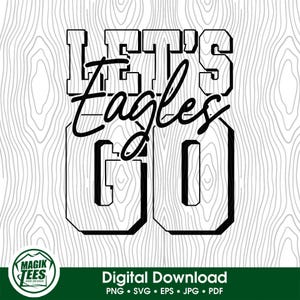 ¡Vamos Águilas! / Espíritu Escolar / Descarga Digital / Orgullo de Mascota Escolar / Fanático de los Deportes de Equipo / PNG, SVG, EPS, PDF, JPEG