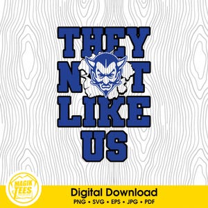 No les agradamos los Blue Devils / Descarga digital de School Spirit / Logotipo de Mascot Pride / Jerga divertida y de moda / PNG, SVG, JPEG, pdf, eps