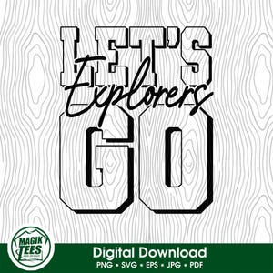 ¡Vamos Exploradores! / Espíritu Escolar / Descarga Digital / Orgullo de Mascota Escolar / Fanático de los Deportes de Equipo / PNG, SVG, EPS, PDF, JPEG