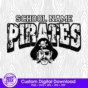 Pirates School Spirit Mascot | Personalize With School Name | Digital Download | PNG, SVG, JPEG, eps, pdf