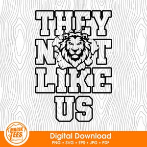 Sie mögen uns Löwen nicht | Schulgeist Digitaler Download | Lustiger Trendy Slang | Maskottchen Pride Logo | PNG, SVG, JPEG, pdf, eps