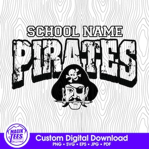 Pirates School Spirit Mascot | Personalize With School Name | Digital Download | PNG, SVG, JPEG, eps, pdf