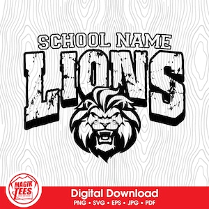 Lions School Spirit Mascot | Personalize With School Name - png, eps, jpg, svg, pdf