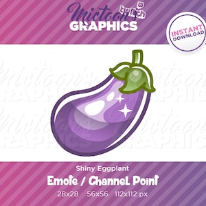 May include: A purple eggplant emoji with a shiny, glossy finish and sparkling stars. The eggplant has a green stem and leaves. The text "Shiny Eggplant" and "Emote / Channel Point" is below the image. The sizes 28x28, 56x56, and 112x112 px are listed below the text.