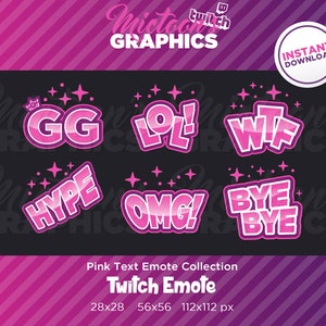 以下が含まれることがあります： 白い輪郭のあるピンク色のTwitch絵文字6個セット。絵文字は漫画風で、「GG」、「LOL!」、「WTF」、「HYPE」、「OMG!」、「BYE BYE」の文字が書かれています。