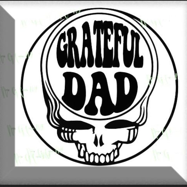 Grateful Dead Dad SVG Cricut Silhouette cut file