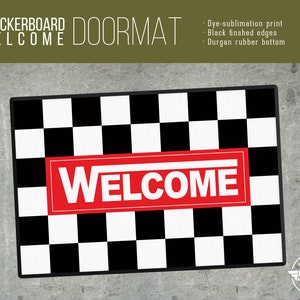 May include: Black and white checkered doormat with the word "WELCOME" in red lettering.