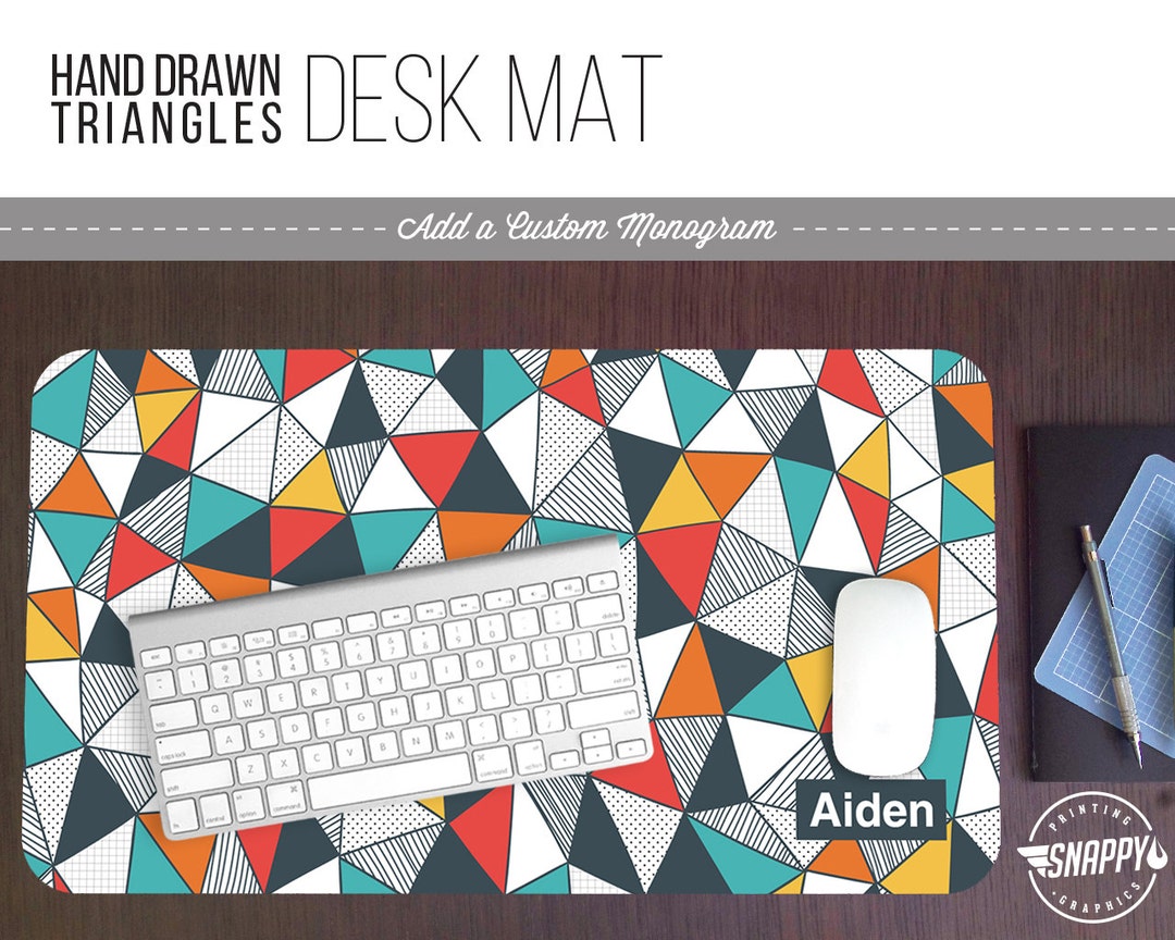 Hand Drawn Triangles, Geometric Print Desk Mat W/ Custom Monogram - 2 ...