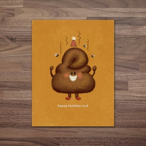 Poop Turd Happy Birthday Greeting Card / Friends Family Holiday Celebration / Illustrated Single Folded Funny Cute / Sobres incluidos