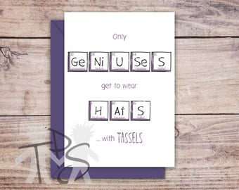 Printable Card for Graduate | Periodic Table | Science graduation Card | College School University | Graduation Card | Fun Card | 5 x 7 inch