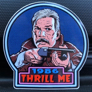 Horror Legends Sticker: 1986. Thrill Me.