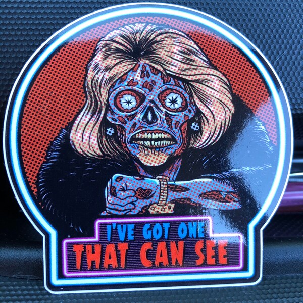 Horror Legends Sticker: I got one that can see.