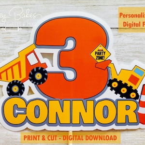 Construction Cake Topper - Digital Download - Personalized
