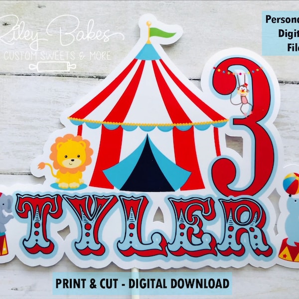 Circus Cake Topper - Digital Download - Personalized