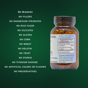 May include: A clear bottle of herbal supplement capsules with a brown cap. The label includes supplement facts and ingredient information. Text on the left side lists ingredients the supplement does not contain.