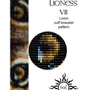Puede incluir: Un patrón de brazalete de puño de telar llamado "Eyes of the Lioness VII" de Sol. El patrón presenta un primer plano de un ojo de león con cuentas marrones, doradas y azules.