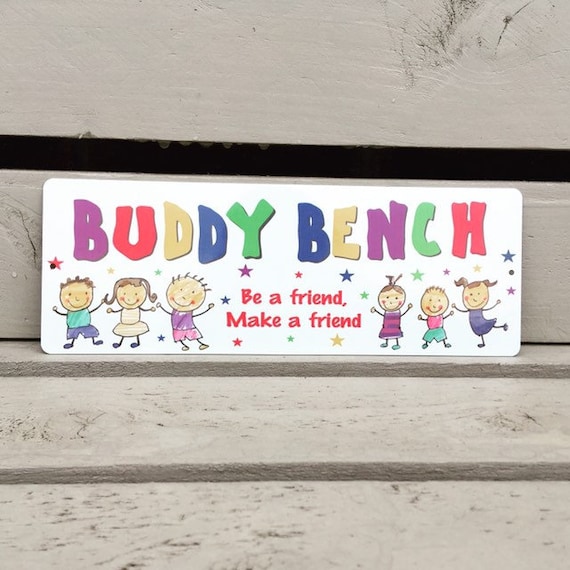 Buddy Bench Metal Sign Plaque Etsy