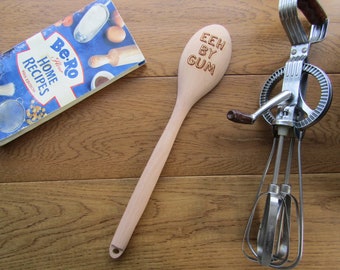 Eeh By Gum - Wooden spoon - Yorkshire Slang - laser engraved personalised - mother's day