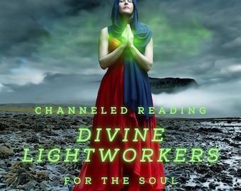 Channeled Messages From The Divine Lightworkers
