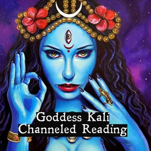 Goddess Kali Channeled Message!