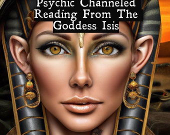 Goddess Isis Channeled Message!