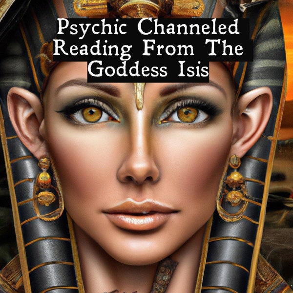 Goddess Isis Channeled Message!