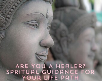 Are You A Spiritual Healer? Channeled Messages From Spirit To Help You Make sense Of Your Healing Journey In This Lifetime!