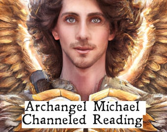 Archangel Michael Channeled Reading