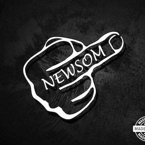 F*ck Newsom California Vinyl Die Cut Decal Sticker