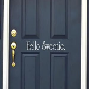 Hello Sweetie Door decal, doctor who, whovian decor, vinyl sticker, door sign, Front Porch decor, Apartment decor, Dorm decor, welcome sign