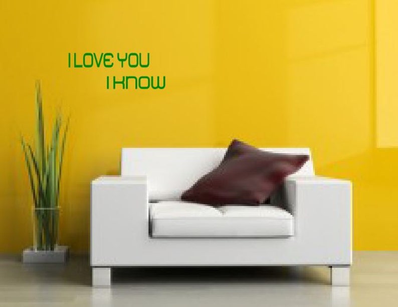 I Love You, I Know Star Wars wall decal Han Solo and Leia quotes Star Wars Home Decor Bedroom Decor Couples Gifts Nerdy Wedding Gift image 1