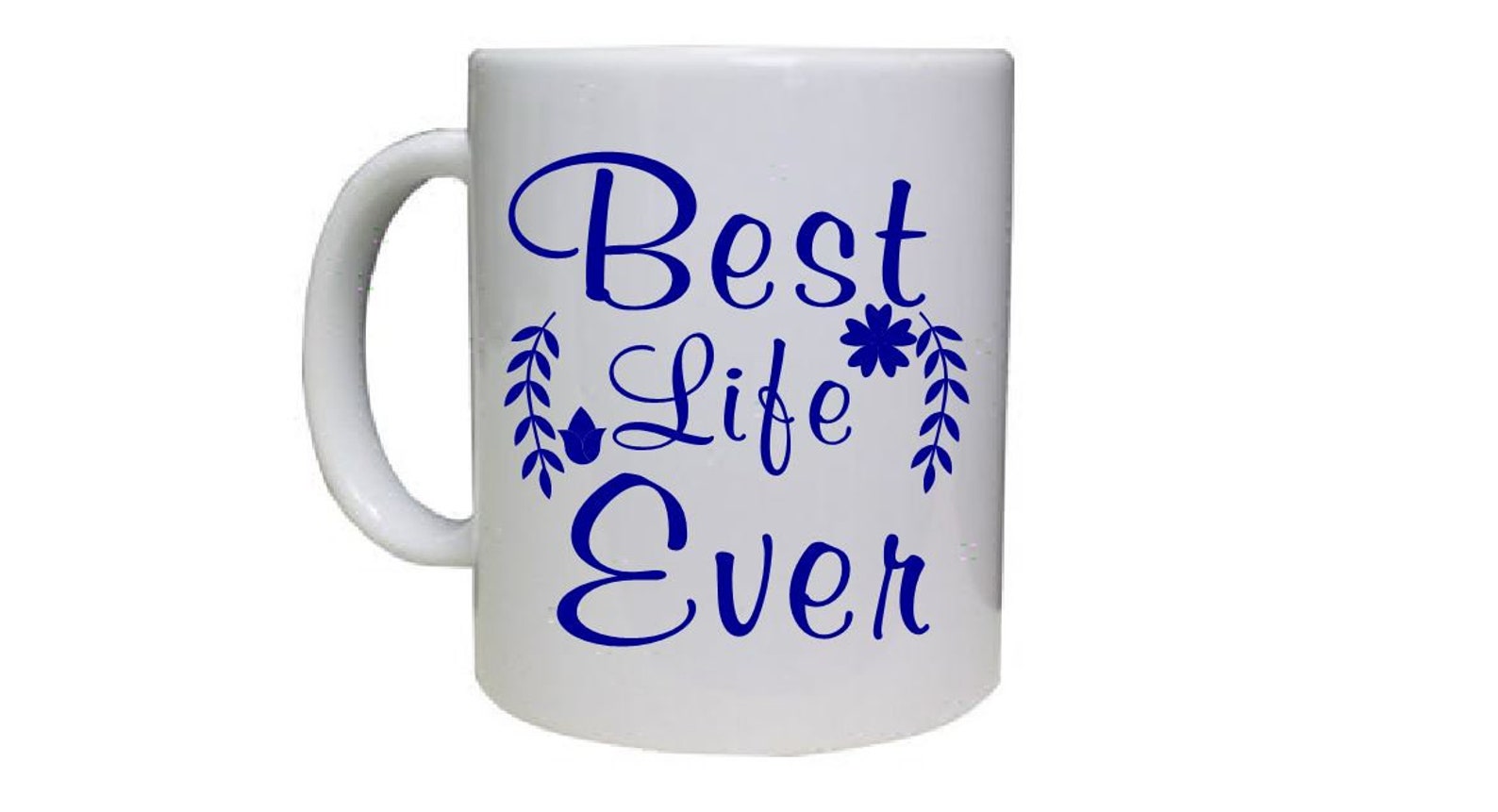 Best Life Ever Floral Decal Mug Decal Vinyl Sticker Pioneer Etsy