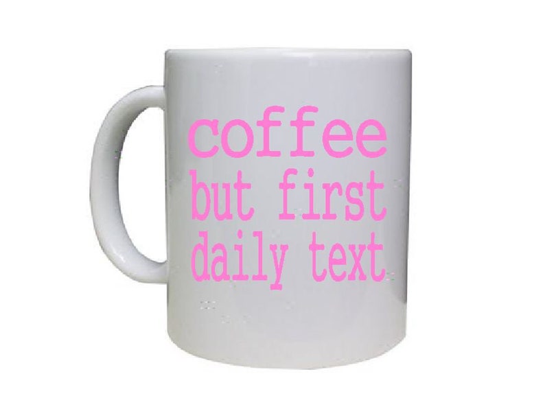 Vinyl Mug Decals Coffee but First Daily Text JW Mugs Vinyl Etsy