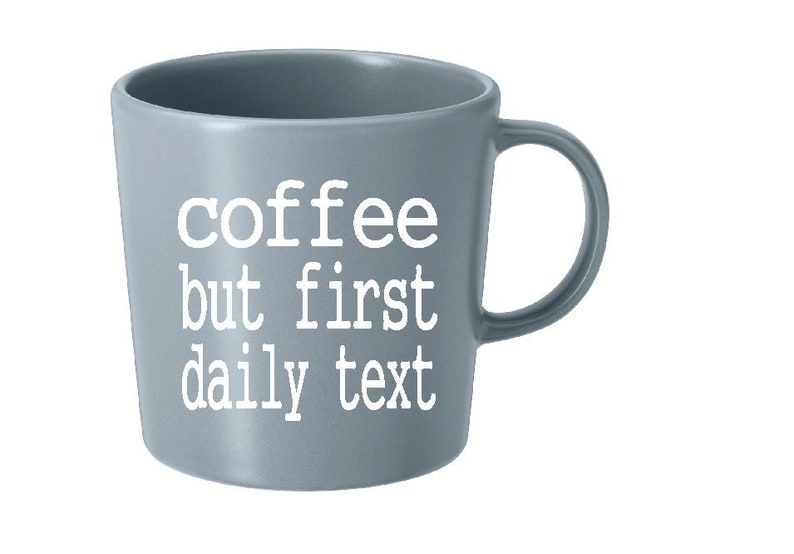 Vinyl Mug Decals Coffee but First Daily Text JW Mugs Vinyl Etsy