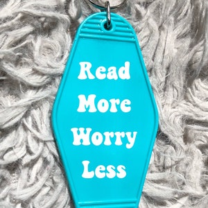 Read More Worry Less, Retro Motel Keychain, cute motel keychains, Bookish gifts, cute gifts for her, Book worm, Book lover gifts, Readers