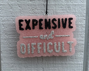 Expensive and Difficult Freshie