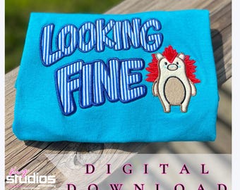 Lookin Fine Stickdatei | Stickdatei für die Stickmaschine Plattstich | Sofort Download