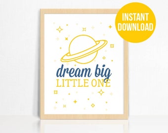 PRINTABLE Dream Big Little One Quote Planet Space | Father's Day Gift