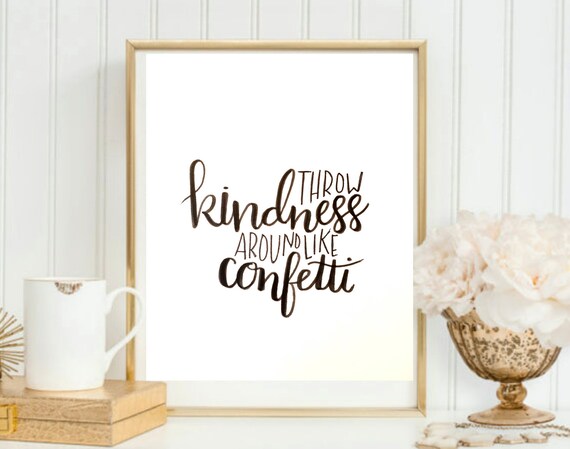 Throw Kindness Around Like Confetti Quote Painting | Etsy